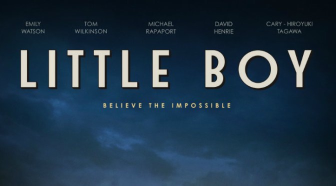Review: “Little Boy” Is A Tall, Twisted Tale