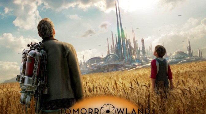 Review: “Tomorrowland” Feels Like Yesterdayland